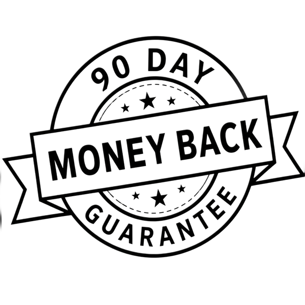 90 Day Money Back Guarantee